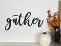 Gather Wood Sign, Wood Cut Out, Gather Wood Cut Out, Gather Sign