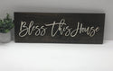 Bless This House Wood Sign