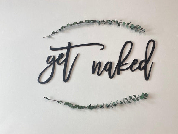 Get Naked Text Wall Art 